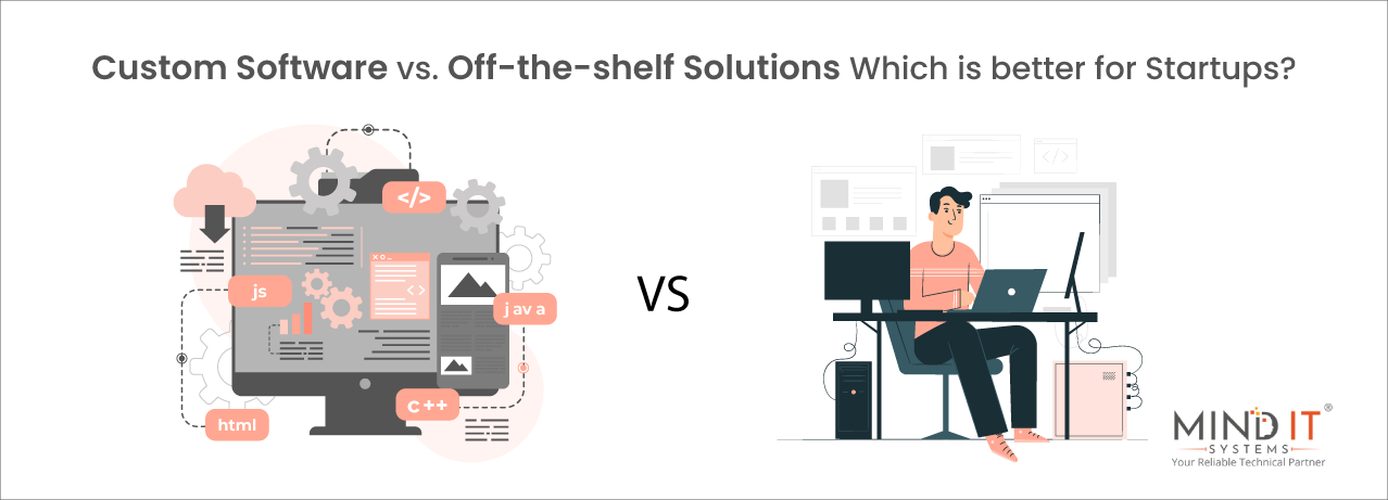 Custom-Software-vs.-Off-the-shelf-Solutions