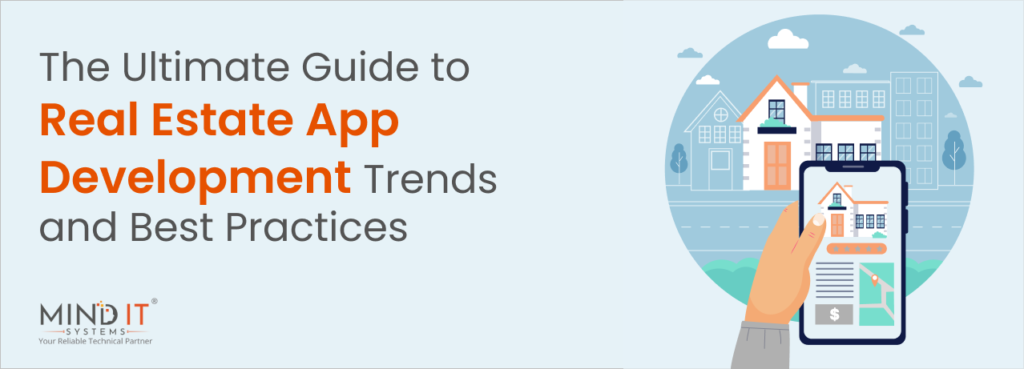The Ultimate Guide to Real Estate App Development: Trends and Best ...